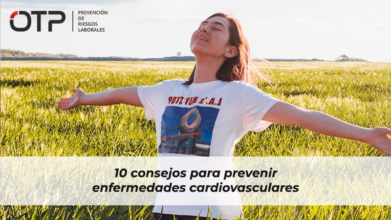 10 consejos para prevenir enfermedades cardiovasculares